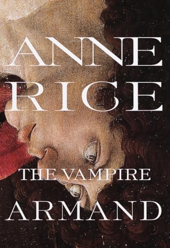 The Vampire Armand (Vampire Chronicles, Band 6)